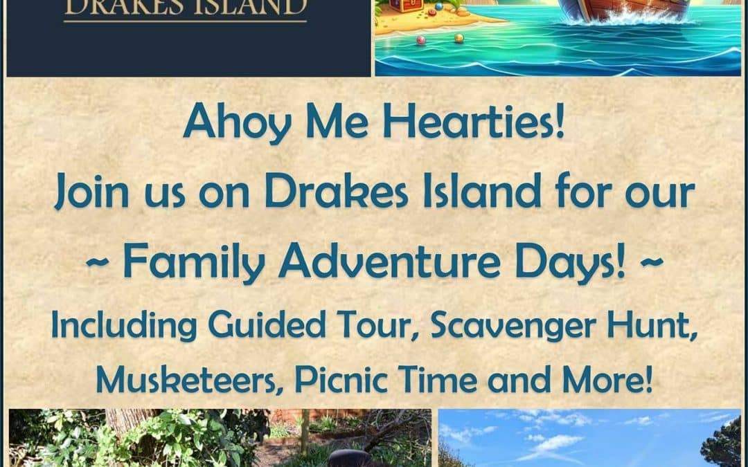 A graphic featuring a pirate ship and children inviting you to join us on Drake's Island for our family adventure days.
